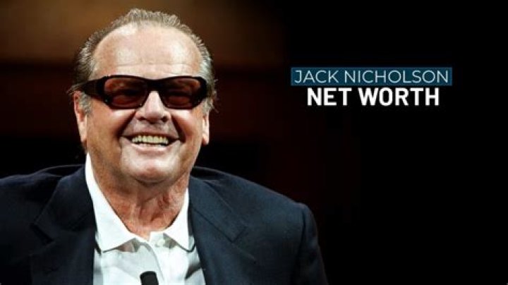 Jack Nicholson's Net Worth And Investment Strategies