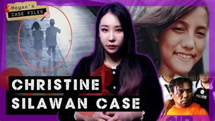 The Murder Of Christine Silawan