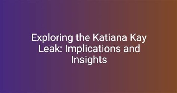 The Truth Behind The Katiana Kay OnlyFans Leak