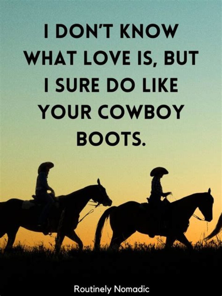 The Ultimate Roundup Of Cowboy Love Quotes